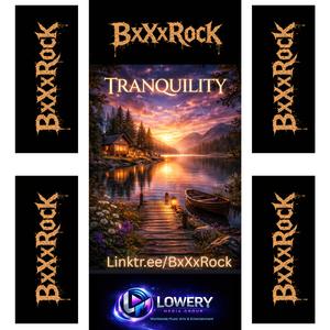 Tranquilty (A BxXxRock Acoustic Journey)