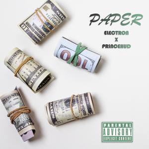 Paper (feat. Princehud)