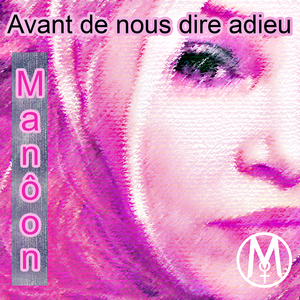 Avant de nous dire adieu