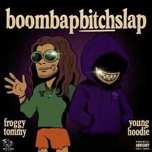 #boombapbitchslap
