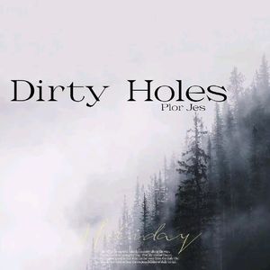 Dirty Holes (by.Rick1y)