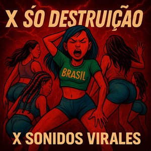 X So Destruicao
