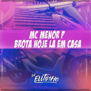 BROTA HOJE LA EM CASA