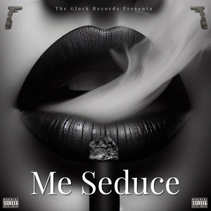 Me Seduce