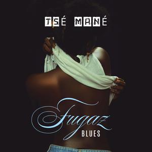 Fugaz Blues
