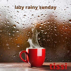 Lazy Rainy Sunday