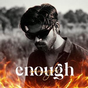 ENOUGH (Extended Version)