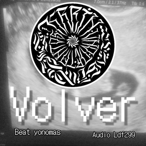 VOLVER (feat. beat yonomás)