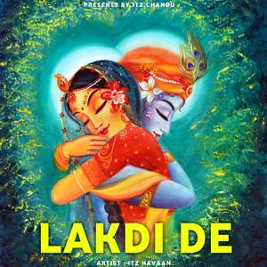 Lakdi De