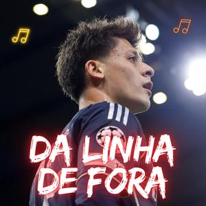 Da Linha de Fora