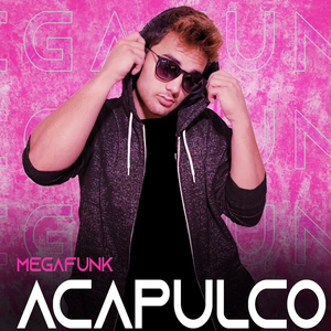 Mega Funk Acapulco
