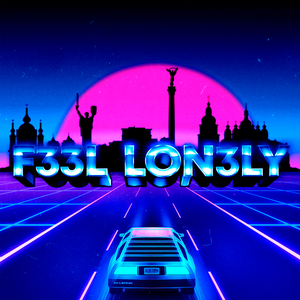 F33L LON3LY