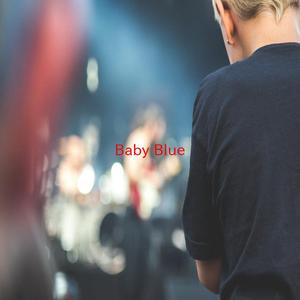 Baby Blue (Complete version originally performed by George Strait)