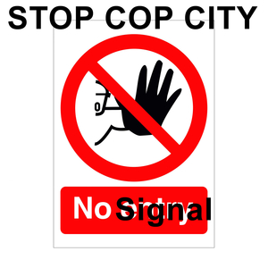 Stop Cop City No Signal