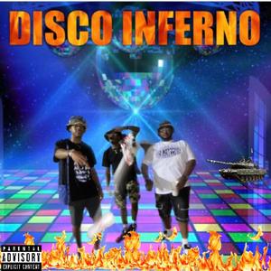 Disco Inferno