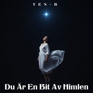 Du Är En Bit Av Himlen