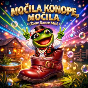 Močila konope, močila (Zone Dance Mix)