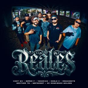 REALES (feat. Señor F, Yandrian, Brother Teb, Mefiboset, Remanente, DK rompiendo moldes & Doble H)