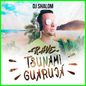 Rave Tsunami Guarujá