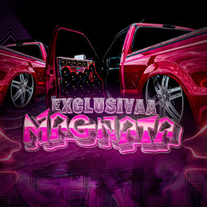 EXCLUSIVAA MAGNATA