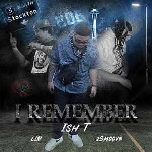 I Remember (feat. LLO & 2Smoove)