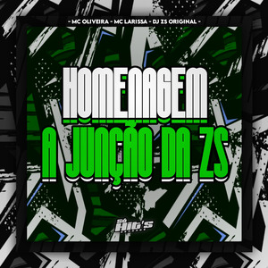 Homenagem a Junção da ZS