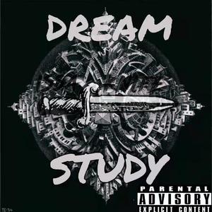 Dream or Study