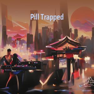 Pill Trapped