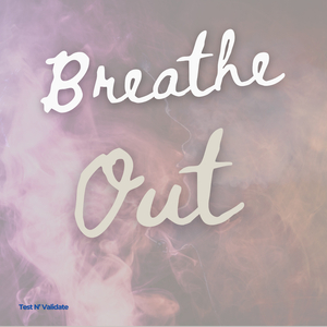 Breathe Out