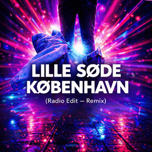 lille søde københavn (Remix Radio Edit)