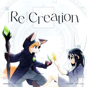 [Re]Creation