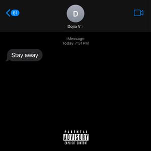 Stay Away