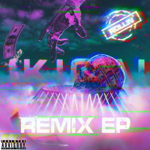 Rollin (KodenameKuan Remix)