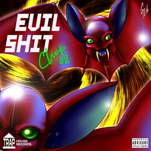 Evil Shit