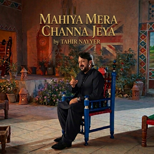 Mahiya Mera Channa Jeya