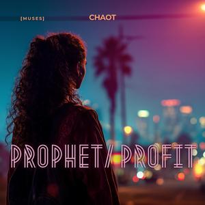 Prophet/ Profit