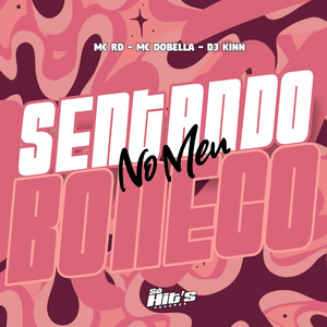 Sentado no Meu Boneco