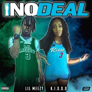 No Deal (feat. Lil Meezy)