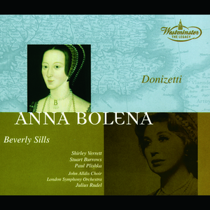 Anna Bolena - Tragedia lirica in due atti / Act 2:Al dolce guidami