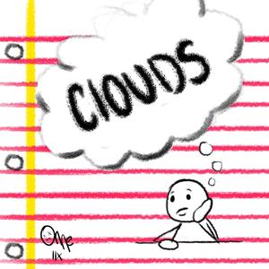 Clouds (Miss You)