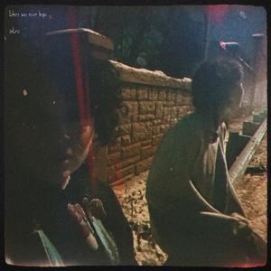 there was never hope (intro)