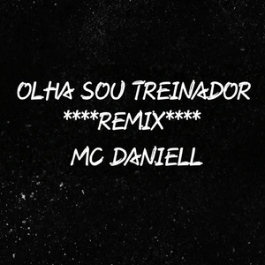 Olha Sou Treinador (Remix)
