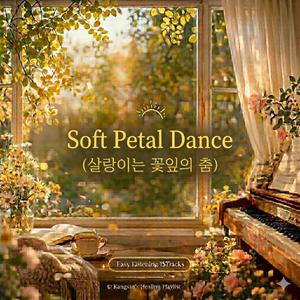 Soft Petal Dance