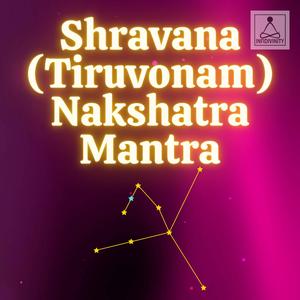 Shravana (Tiruvonam) Nakshatra Mantra