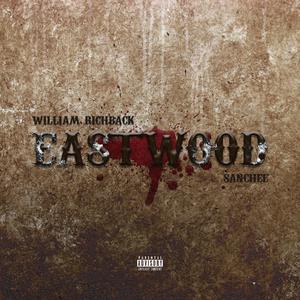 Eastwood (feat. Sanchee)