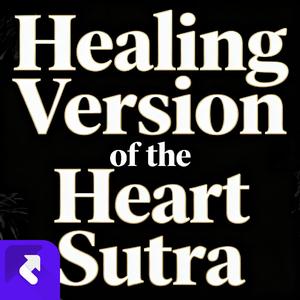般若波罗蜜多心经的疗愈Heart Sutra (Demo)