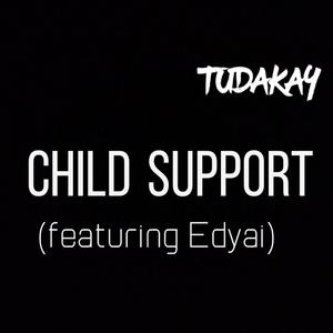 CHILD SUPPORT (feat. Edyai)