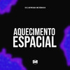 DJ Sc - Aquecimento Espacial