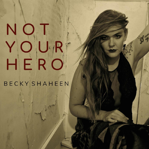Not Your Hero (feat. Mally)