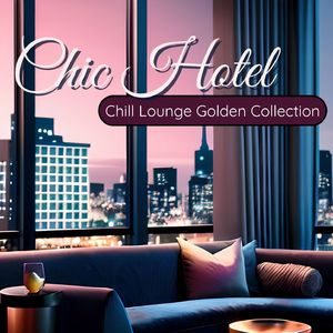 Chic Hotel